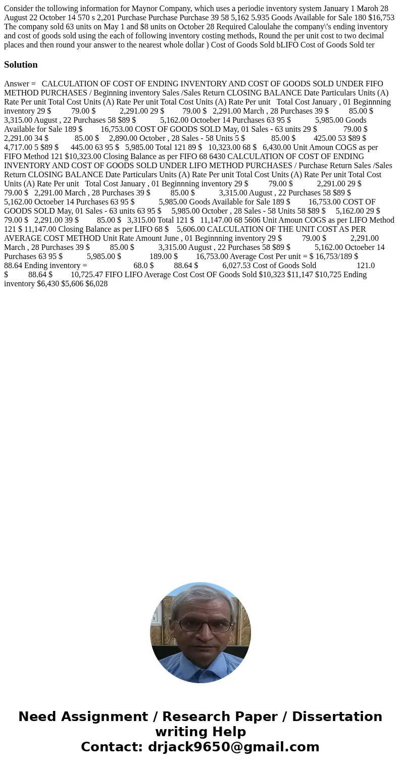  Consider the tollowing information for Maynor Company, which uses a periodie inventory system January 1 Maroh 28 August 22 October 14 570 s 2,201 Purchase Purc