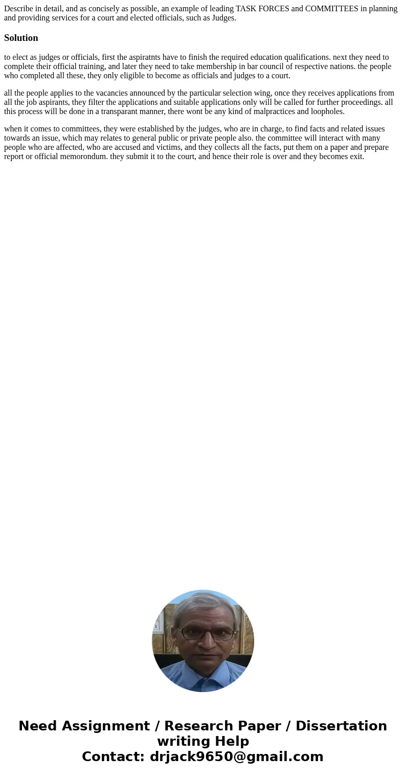 Describe in detail, and as concisely as possible, an example of leading TASK FORCES and COMMITTEES in planning and providing services for a court and elected of