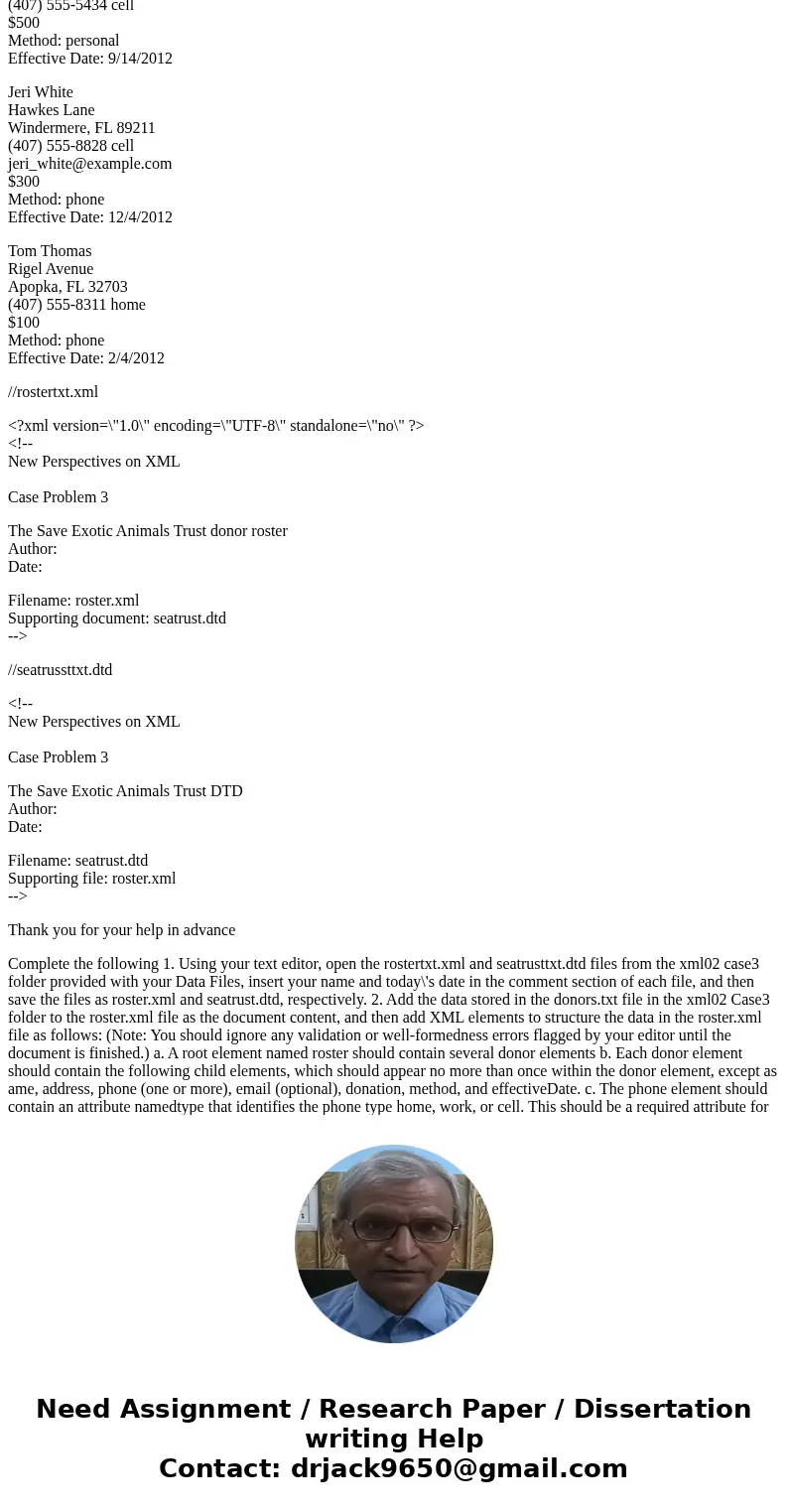 //donors.txt Founding Circle Donors =================== David Brennan 5133 Oak Street Windermere, FL 34786 (407) 555-8981 home (407) 555-8189 cell dbrennan@exam //donors.txt Founding Circle Donors =================== David Brennan 5133 Oak Street Windermere, FL 34786 (407) 555-8981 home (407) 555-8189 cell dbrennan@exam