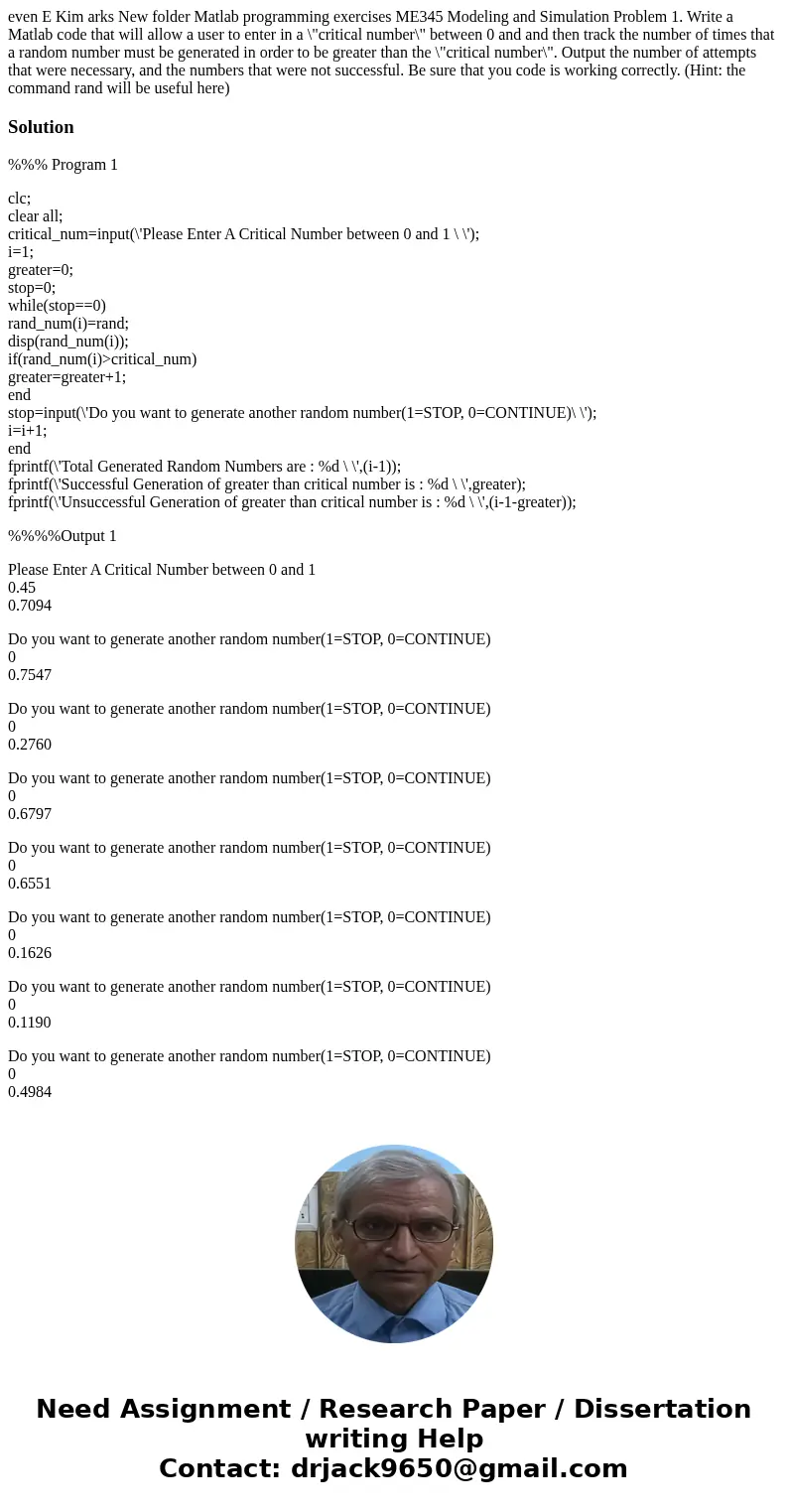 even E Kim arks New folder Matlab programming exercises ME345 Modeling and Simulation Problem 1. Write a Matlab code that will allow a user to enter in a \  even E Kim arks New folder Matlab programming exercises ME345 Modeling and Simulation Problem 1. Write a Matlab code that will allow a user to enter in a \