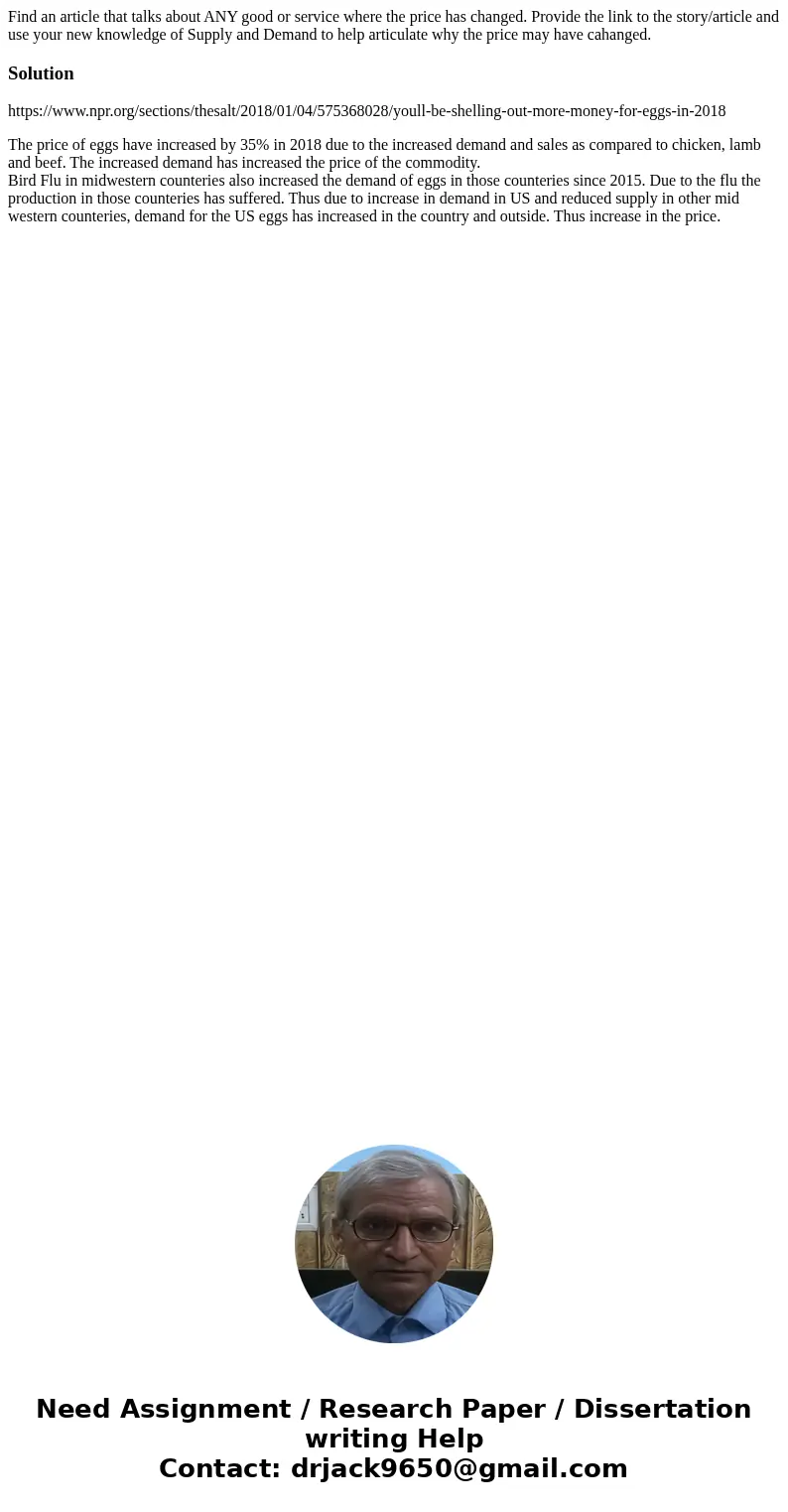 Find an article that talks about ANY good or service where the price has changed. Provide the link to the story/article and use your new knowledge of Supply and