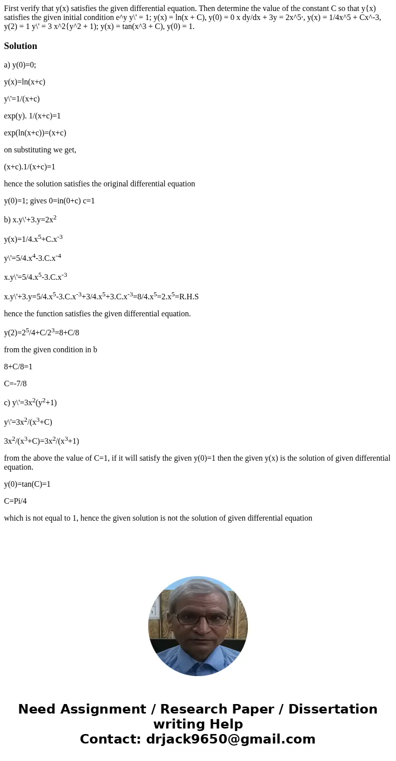  First verify that y(x) satisfies the given differential equation. Then determine the value of the constant C so that y{x) satisfies the given initial condition