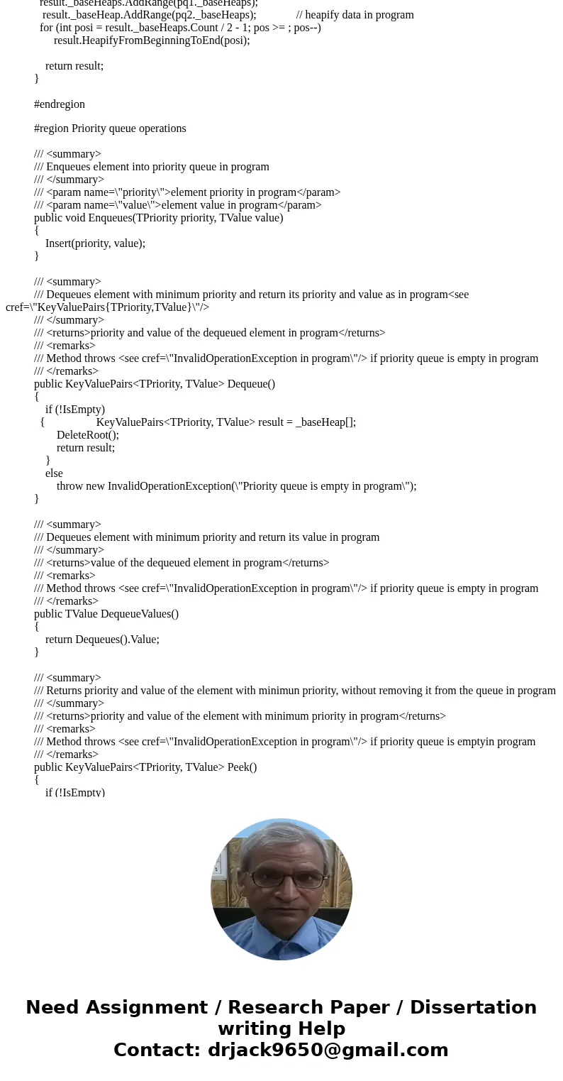 For problems 3 and 4, consider the following functions that implement the dequeue operation for a priority queue that is implemented with a heap. int[] pQueue; 
