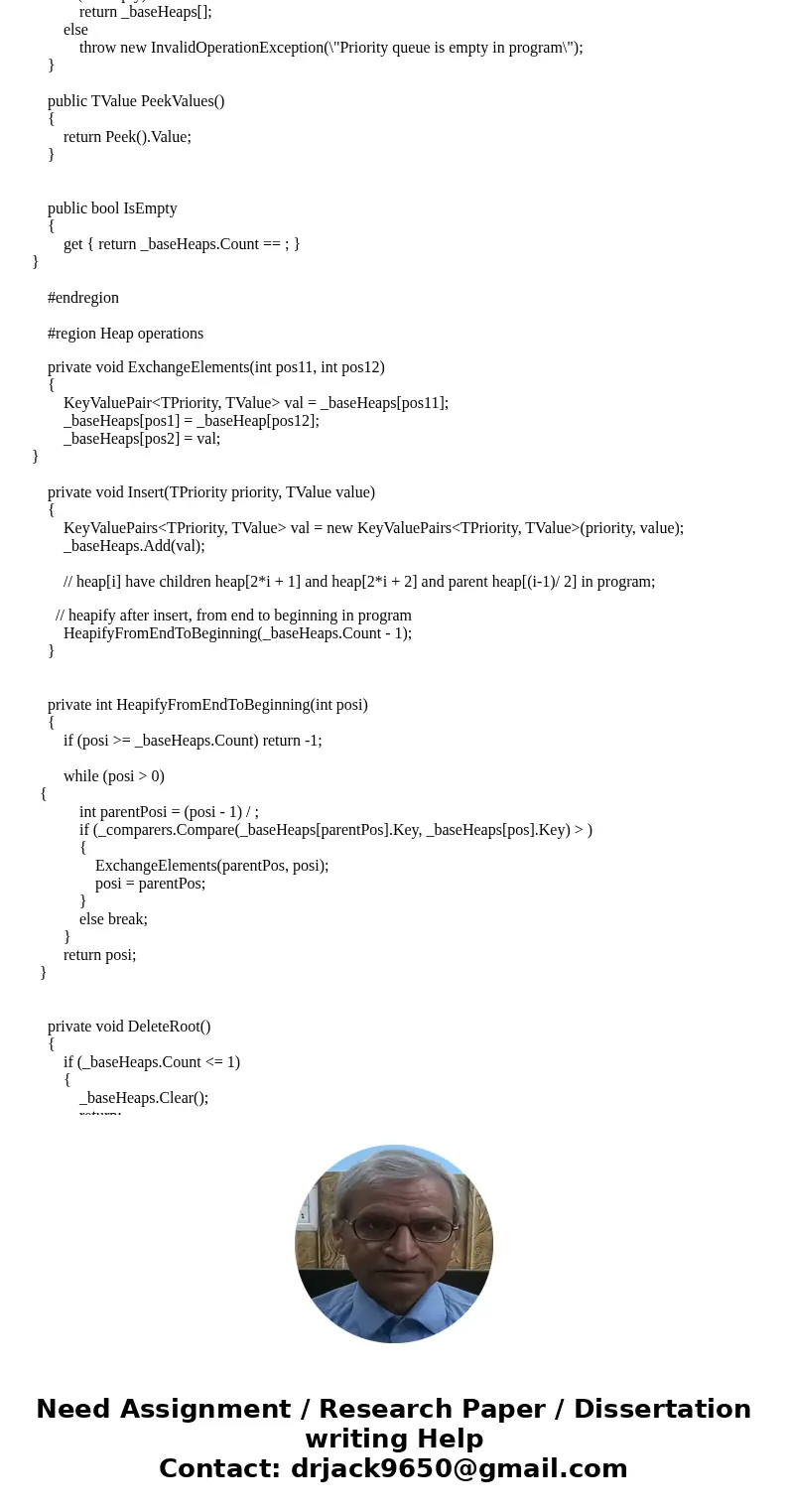 For problems 3 and 4, consider the following functions that implement the dequeue operation for a priority queue that is implemented with a heap. int[] pQueue; 