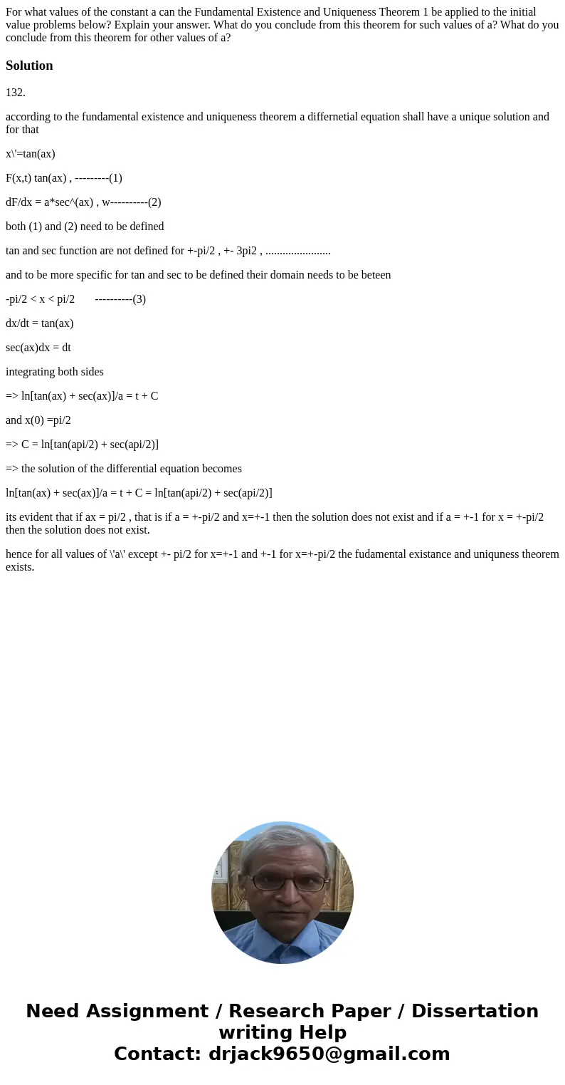  For what values of the constant a can the Fundamental Existence and Uniqueness Theorem 1 be applied to the initial value problems below? Explain your answer. W