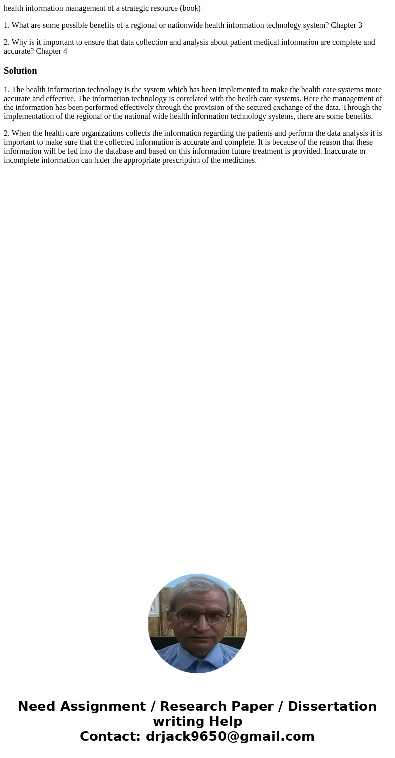 health information management of a strategic resource (book) 1. What are some possible benefits of a regional or nationwide health information technology system health information management of a strategic resource (book) 1. What are some possible benefits of a regional or nationwide health information technology system