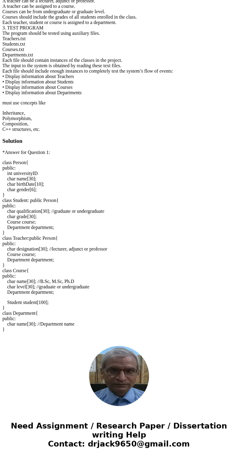 HELP!!!!!!!!!!!!!!!!! 1. MAIN OBJECTIVE The goal of this homework is to design and implement a university administration system in C++. The system consists of c