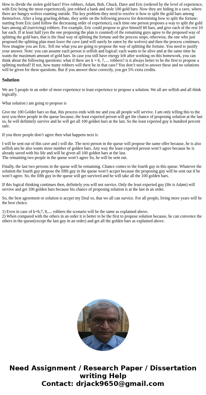  How to divide the stolen gold bars? Five robbers, Adam, Bob, Chuck, Dave and Eric (ordered by the level of experience, with Eric being the most experienced), j