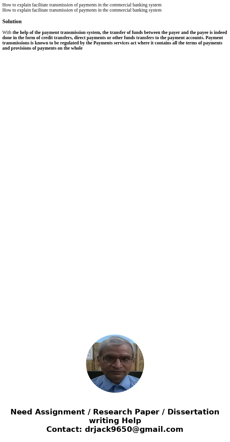 How to explain facilitate transmission of payments in the commercial banking system How to explain facilitate transmission of payments in the commercial banking How to explain facilitate transmission of payments in the commercial banking system How to explain facilitate transmission of payments in the commercial banking