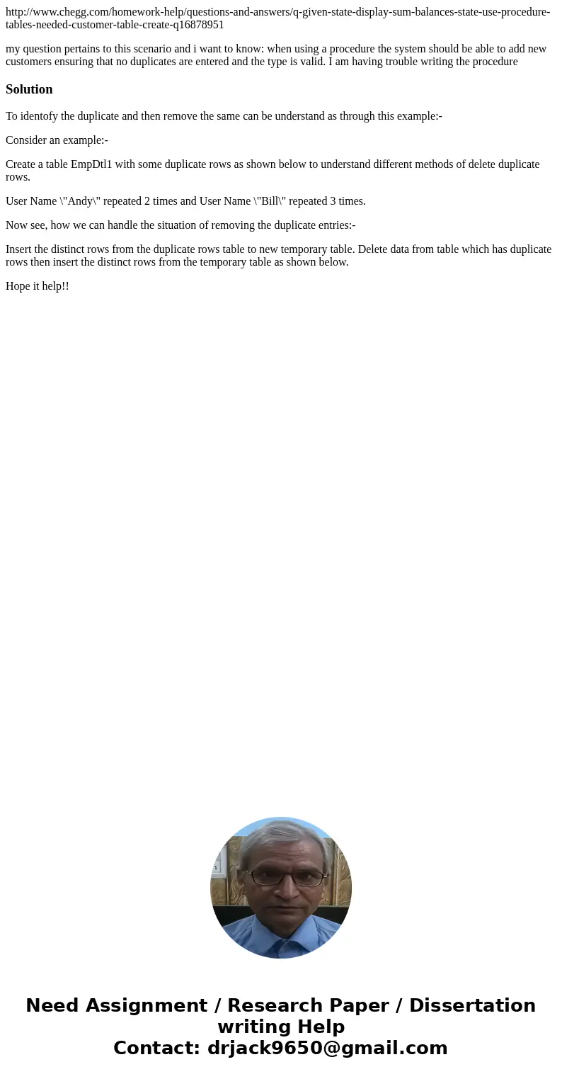 http://www.chegg.com/homework-help/questions-and-answers/q-given-state-display-sum-balances-state-use-procedure-tables-needed-customer-table-create-q16878951 m  http://www.chegg.com/homework-help/questions-and-answers/q-given-state-display-sum-balances-state-use-procedure-tables-needed-customer-table-create-q16878951 m
