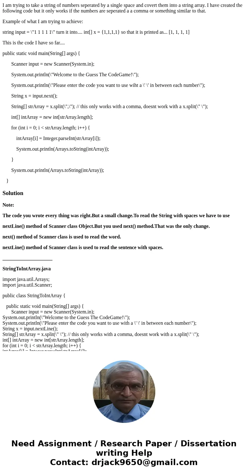 I am trying to take a string of numbers seperated by a single space and covert them into a string array. I have created the following code but it only works if 