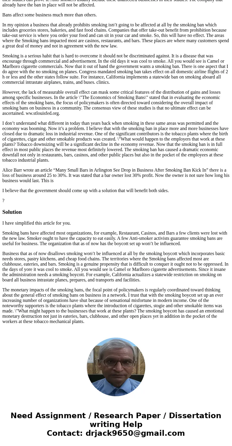I need help revising this a Refutable 300 word essay Smoking Ban Effects the Economy Smoking bans have impacted most businesses such as Restaurant, Casinos, and