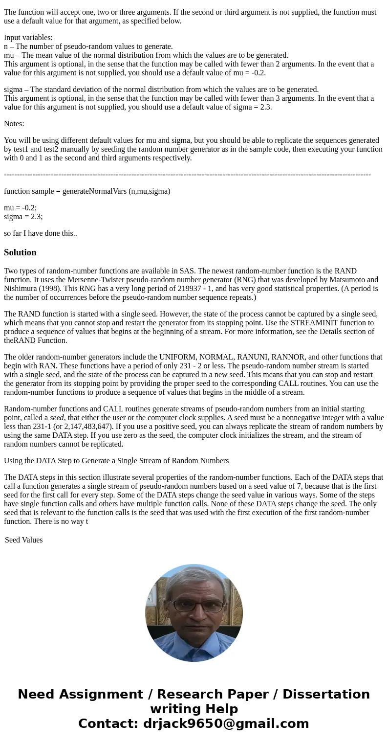 I need to do some homework for practising with Matlab but I can\'t figure it out what should I do next Create a function named generateNormalVars which generate