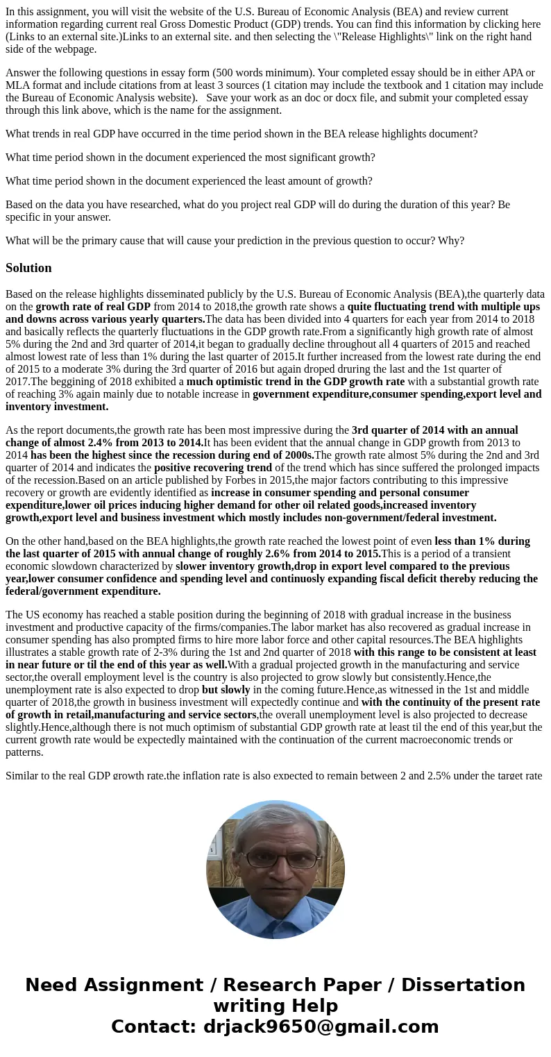 In this assignment, you will visit the website of the U.S. Bureau of Economic Analysis (BEA) and review current information regarding current real Gross Domesti In this assignment, you will visit the website of the U.S. Bureau of Economic Analysis (BEA) and review current information regarding current real Gross Domesti