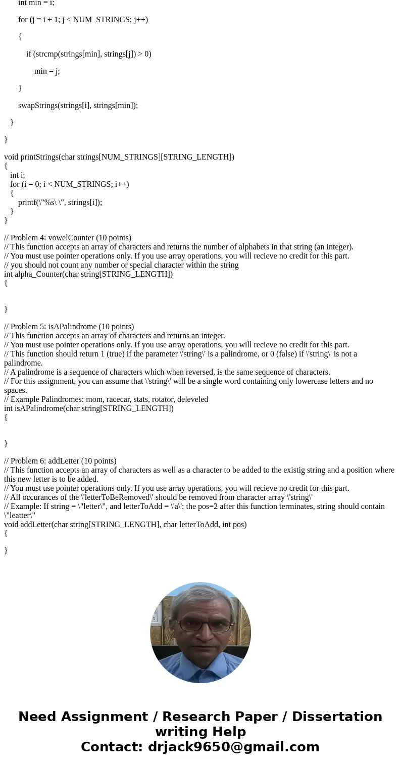 #include <stdio.h> #include <string.h> // Read before you start: // Do not modify any part of this program that you are given. Doing so may cause yo #include <stdio.h> #include <string.h> // Read before you start: // Do not modify any part of this program that you are given. Doing so may cause yo