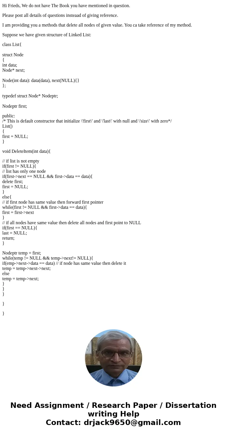 ISBN13: 9781449646752 C++ Plus Data Structures 5th Edition Chapter 3 Question 6 1) Implement DeleteItem where the list is unchanged if the item to be deleted is ISBN13: 9781449646752 C++ Plus Data Structures 5th Edition Chapter 3 Question 6 1) Implement DeleteItem where the list is unchanged if the item to be deleted is