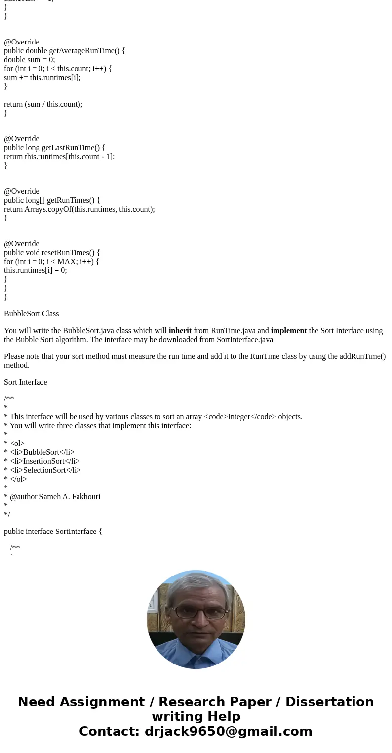 Java Sorting Code Implementing and testing all three sort algorithms: Bubble Sort , Selection Sort , and Insertion Sort . In additions, you will also be writing Java Sorting Code Implementing and testing all three sort algorithms: Bubble Sort , Selection Sort , and Insertion Sort . In additions, you will also be writing