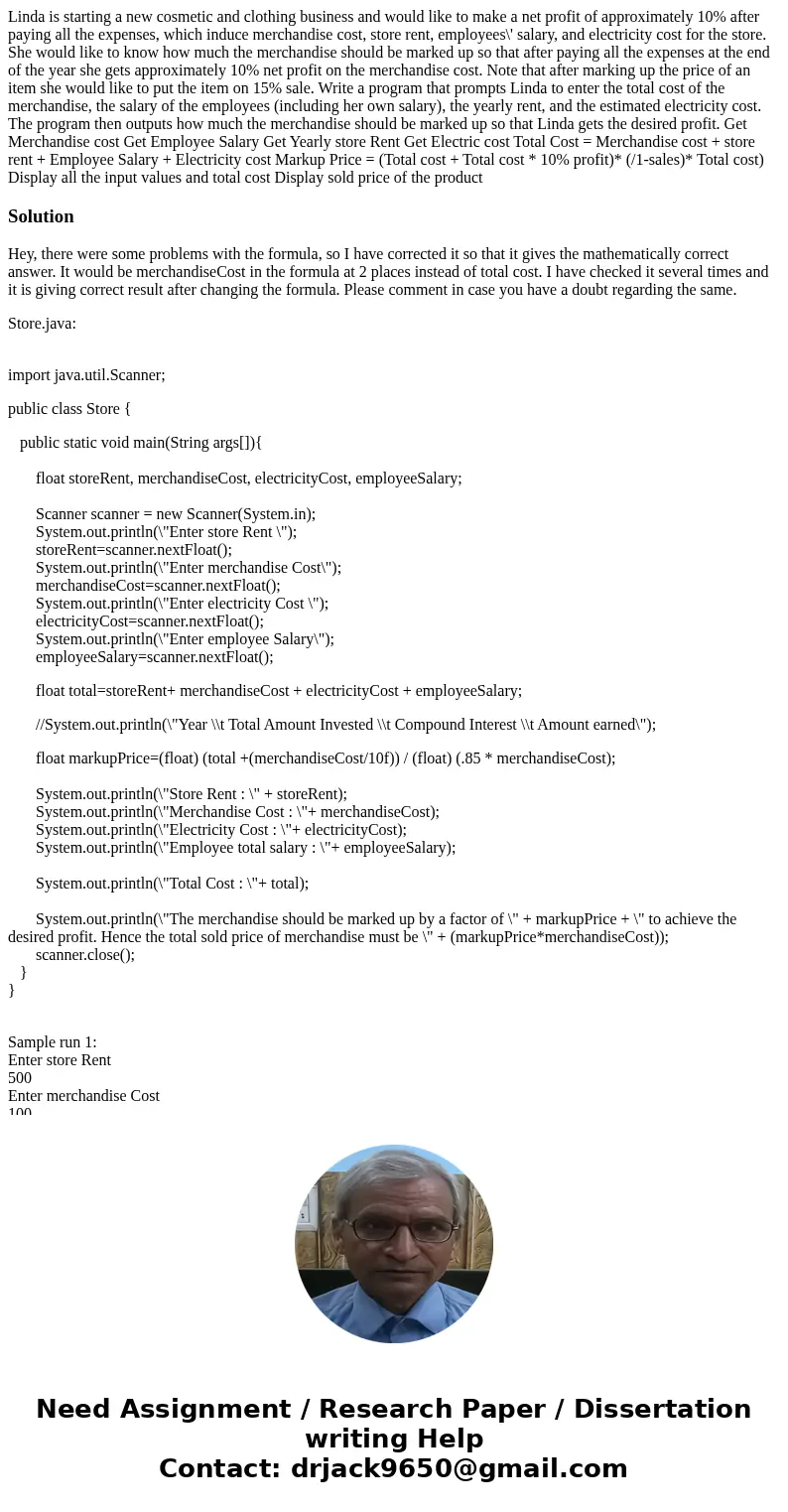  Linda is starting a new cosmetic and clothing business and would like to make a net profit of approximately 10% after paying all the expenses, which induce mer