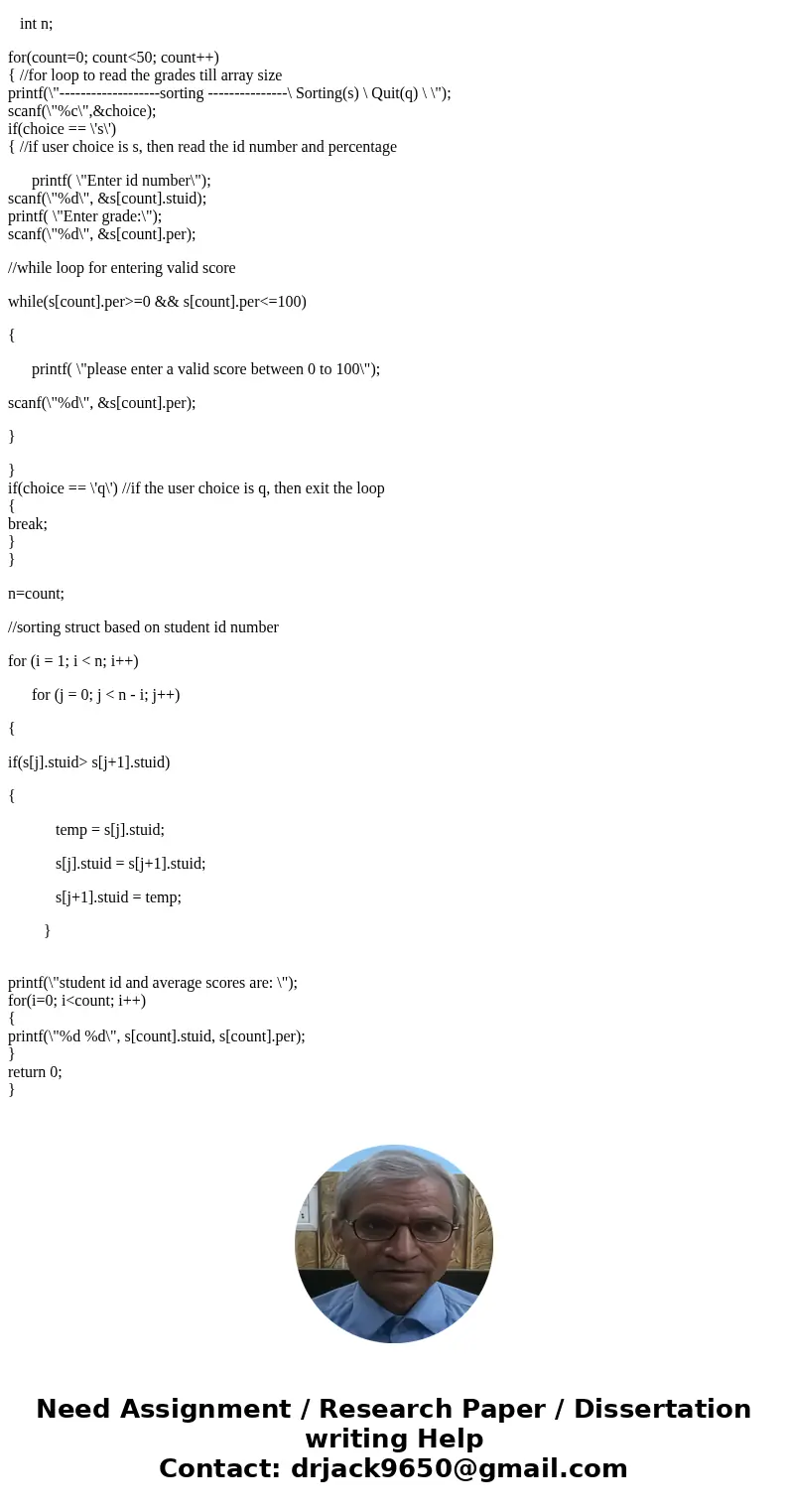 Modify the grade book program to use a custom struct to hold the student\'s ID number and the percentage score for each item in the grade book. The program shou Modify the grade book program to use a custom struct to hold the student\'s ID number and the percentage score for each item in the grade book. The program shou