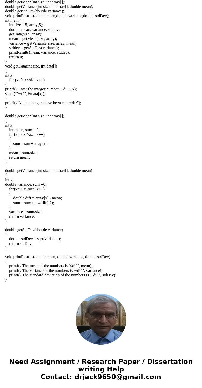 Name this program stats. c - This program below performs some basic statistics on an array of 5 integers. It must use the five functions indicated. You need to  Name this program stats. c - This program below performs some basic statistics on an array of 5 integers. It must use the five functions indicated. You need to