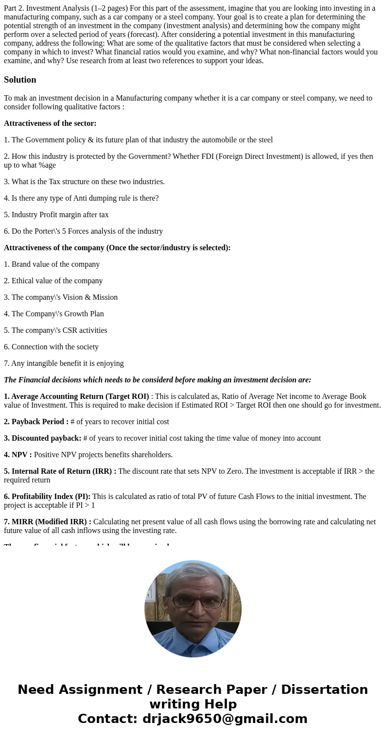 Part 2. Investment Analysis (1–2 pages) For this part of the assessment, imagine that you are looking into investing in a manufacturing company, such as a car c Part 2. Investment Analysis (1–2 pages) For this part of the assessment, imagine that you are looking into investing in a manufacturing company, such as a car c