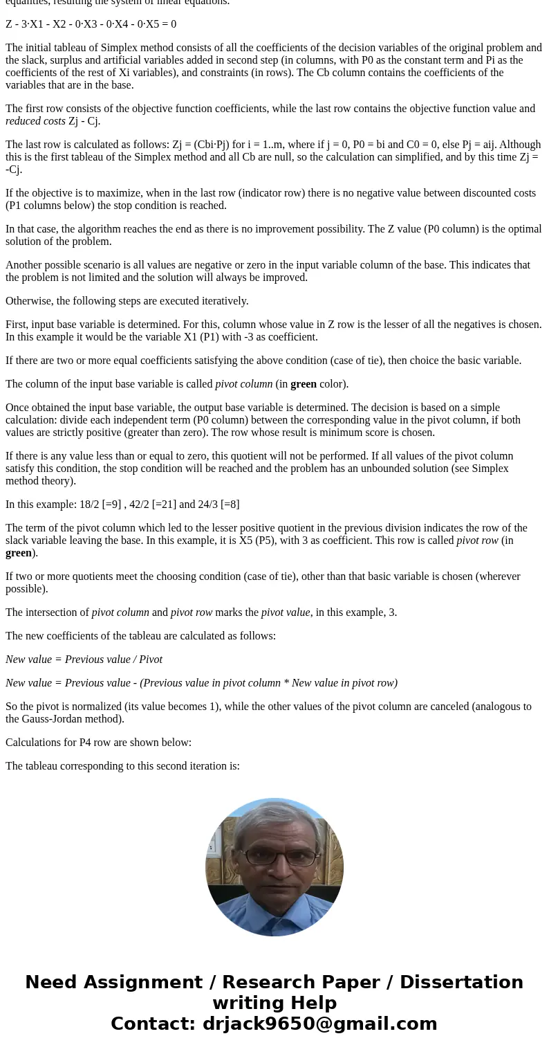 Please help with the following below for Simplex Method Which of the following is true of the leaving basic variable? Select all that apply. 1) It is not in the