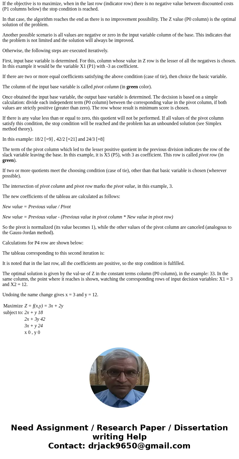 Please help with the following below for Simplex Method Which of the following is true of the leaving basic variable? Select all that apply. 1) It is not in the