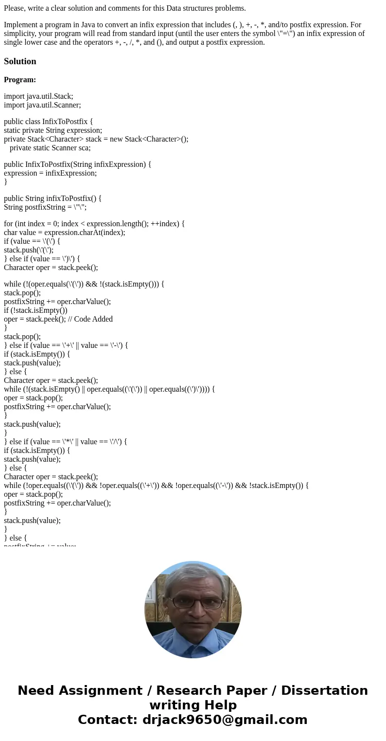 Please, write a clear solution and comments for this Data structures problems. Implement a program in Java to convert an infix expression that includes (, ), +, Please, write a clear solution and comments for this Data structures problems. Implement a program in Java to convert an infix expression that includes (, ), +,