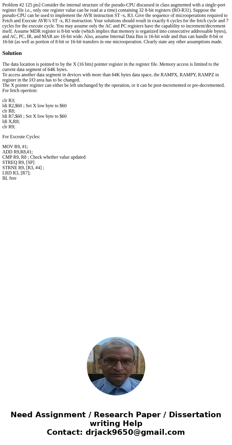  Problem #2 125 pts] Consider the internal structure of the pseudo-CPU discussed in class augmented with a single-port register file i.e., only one register val