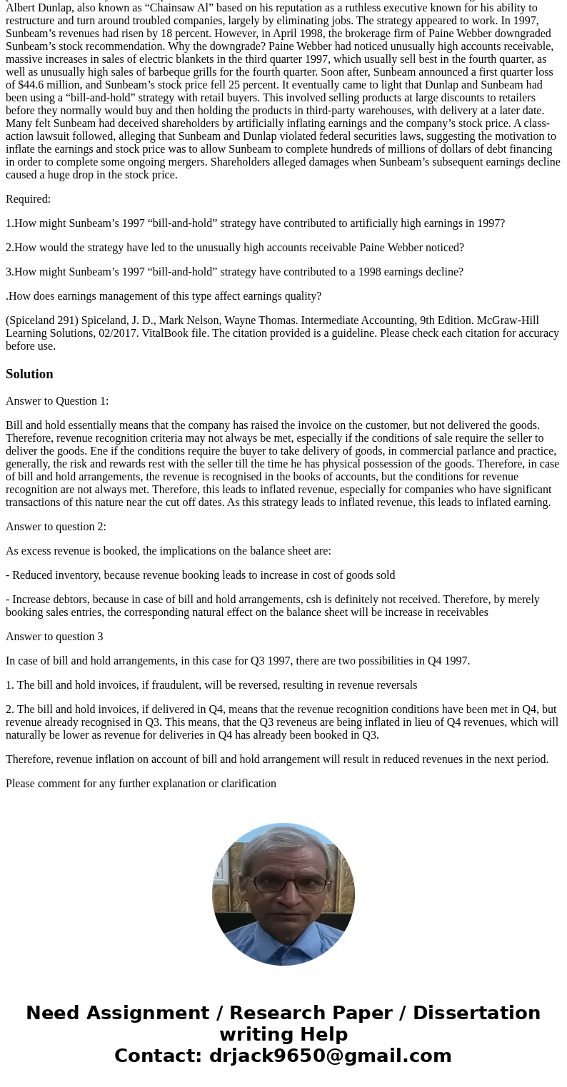 Real World Case 5–11 Chainsaw Al; revenue recognition and earnings management •?LO5–7 In May 2001, the Securities and Exchange Commission sued the former top ex