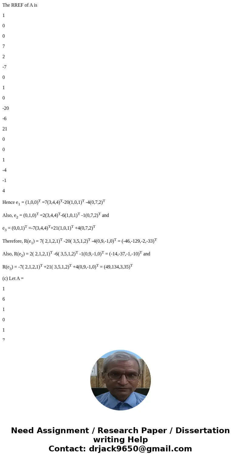  Represent the following linear transformations in the standard base: (a) T(1, 2, 3) = (2, 1) T(2, 3, 1) = (1, 2) T(1, 1, 1) = (3, 1) (b) R(3, 4, 4) = (2, 1, 2,