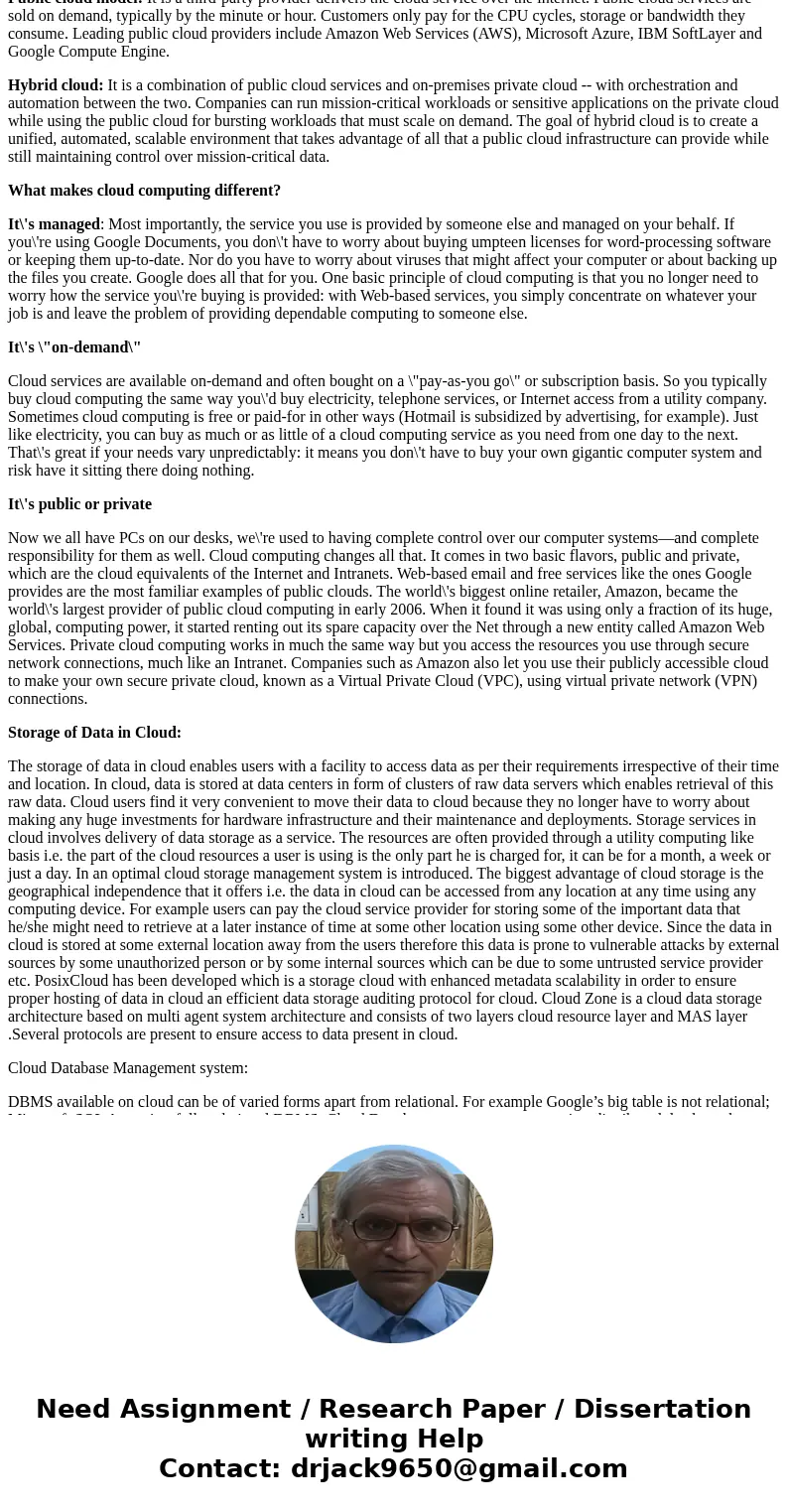 Research paper topic on cloud computing and how it has made a huge change in the way data is stored and processed. 10 pages please.SolutionCloud Computing:Intro