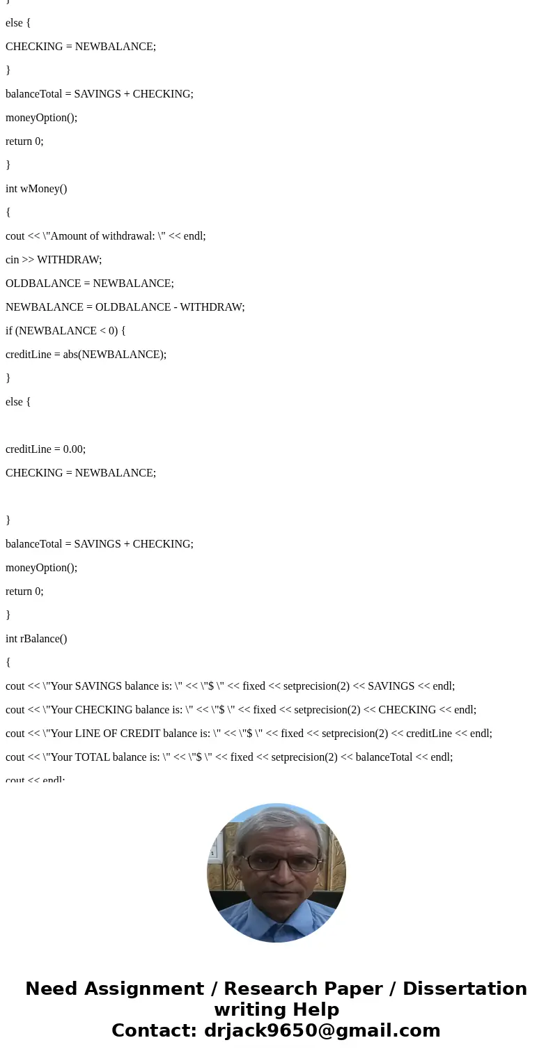 So I\'ve started most of it but, I get confused with how to store the time and how to make the vector for the bank accounts. Also, my checking isn\'t working pr So I\'ve started most of it but, I get confused with how to store the time and how to make the vector for the bank accounts. Also, my checking isn\'t working pr