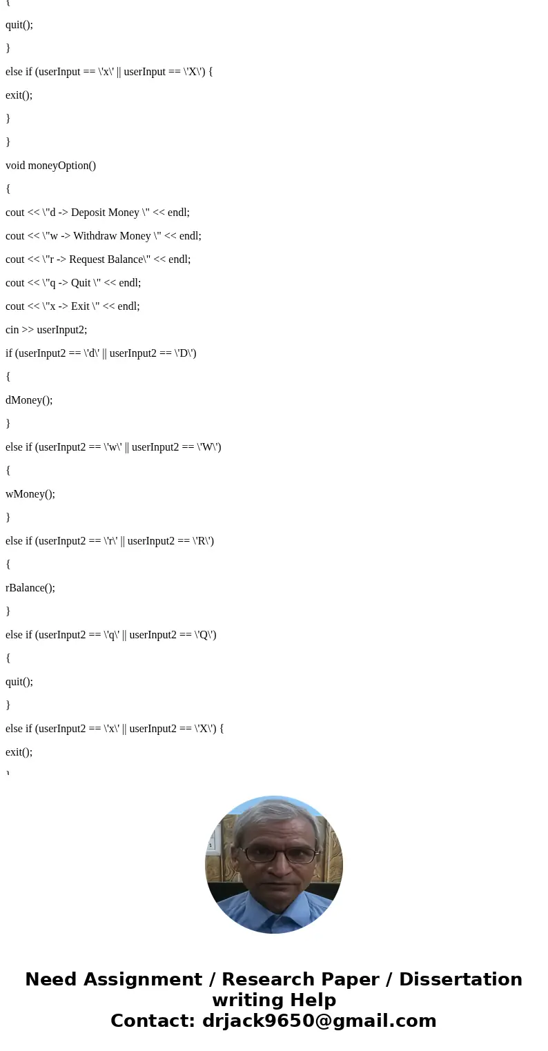 So I\'ve started most of it but, I get confused with how to store the time and how to make the vector for the bank accounts. Also, my checking isn\'t working pr So I\'ve started most of it but, I get confused with how to store the time and how to make the vector for the bank accounts. Also, my checking isn\'t working pr