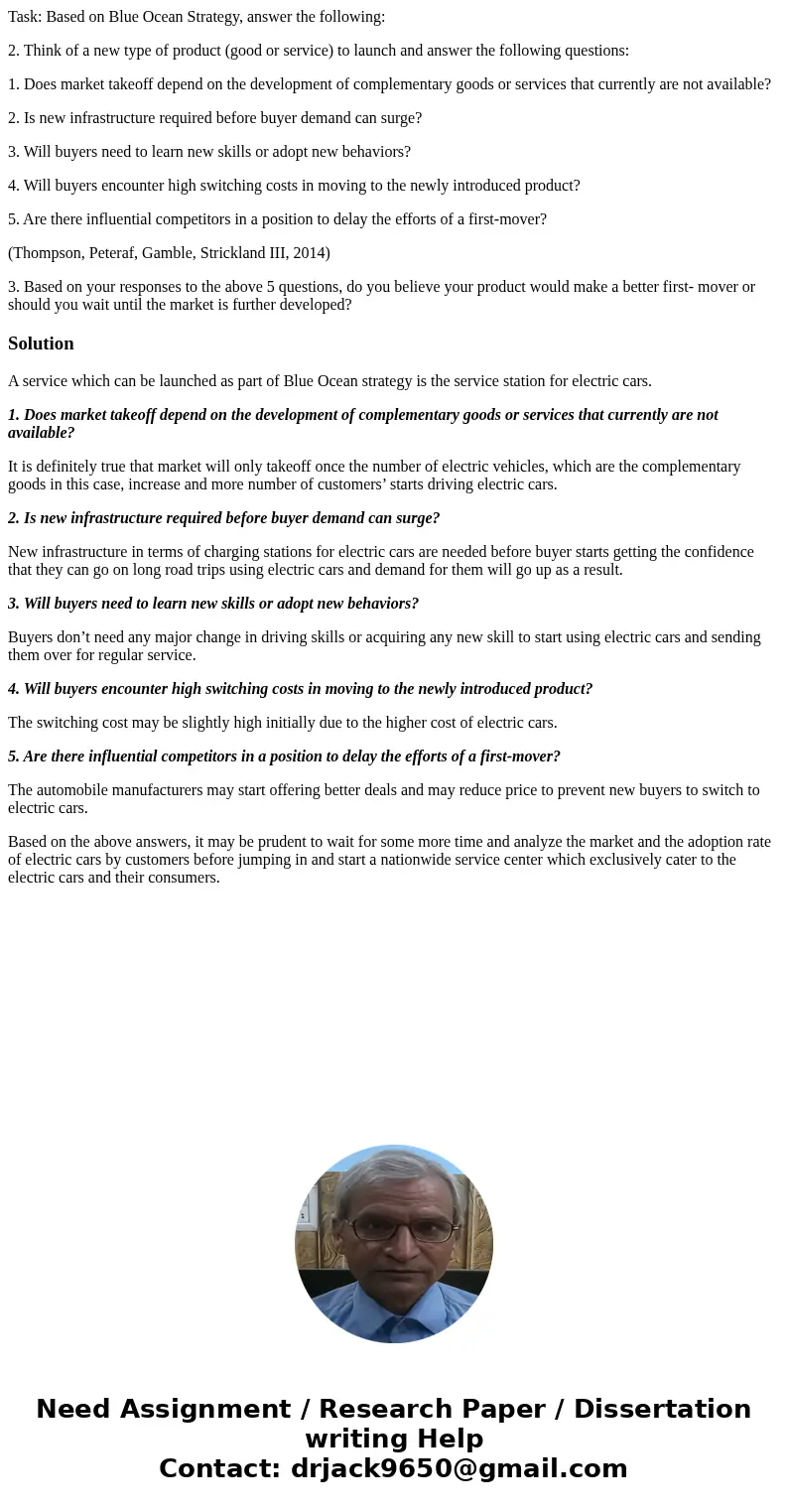 Task: Based on Blue Ocean Strategy, answer the following: 2. Think of a new type of product (good or service) to launch and answer the following questions: 1. D Task: Based on Blue Ocean Strategy, answer the following: 2. Think of a new type of product (good or service) to launch and answer the following questions: 1. D