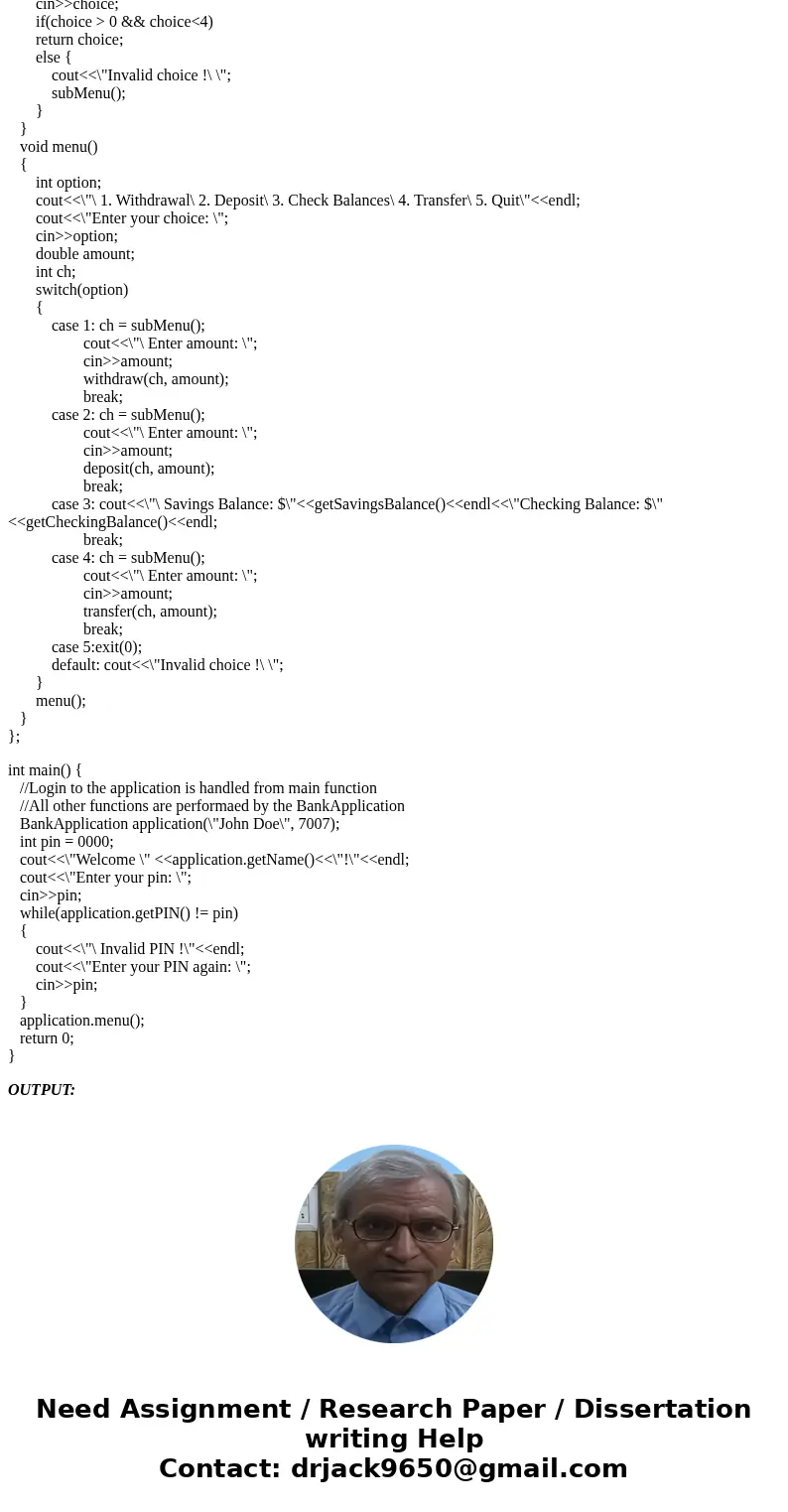 Task: writing the software for an ATM using functions to simlify as much as possible. This is for C++. If you could also send pics of the output as well. Please Task: writing the software for an ATM using functions to simlify as much as possible. This is for C++. If you could also send pics of the output as well. Please