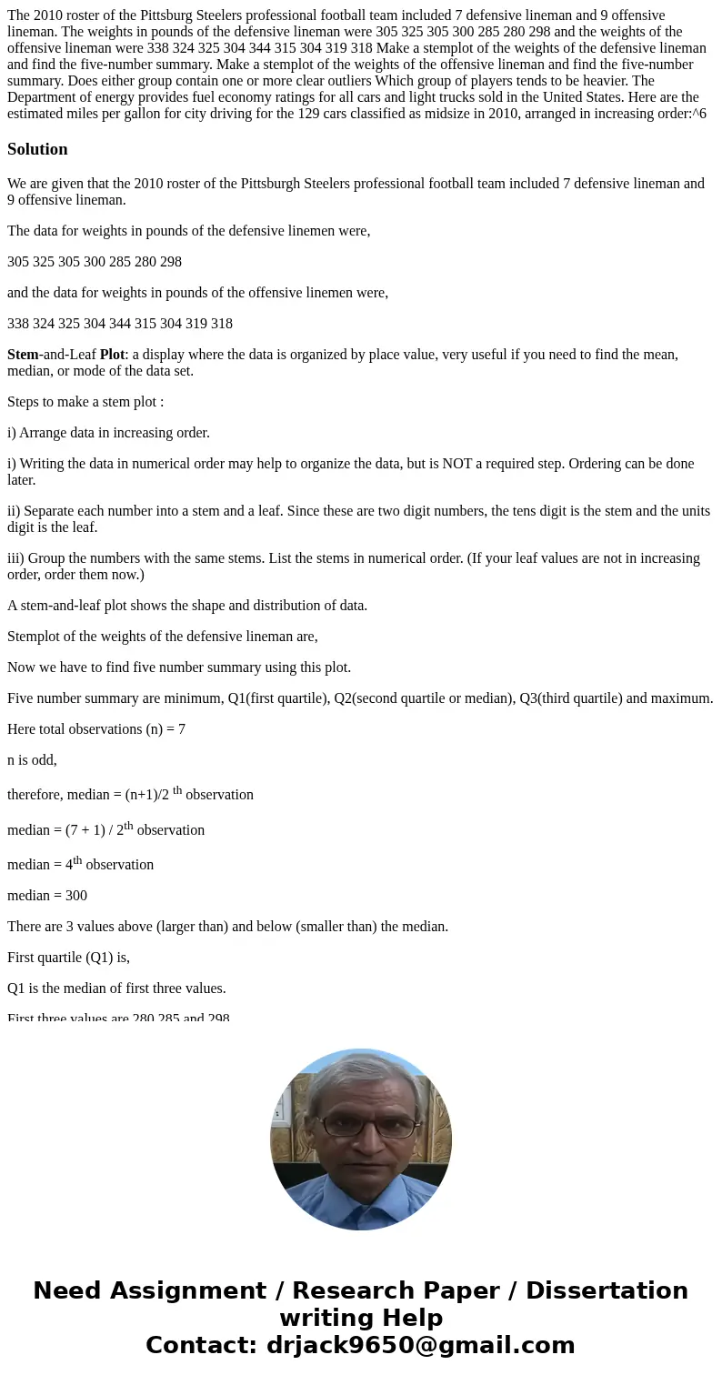 The 2010 roster of the Pittsburg Steelers professional football team included 7 defensive lineman and 9 offensive lineman. The weights in pounds of the defensi  The 2010 roster of the Pittsburg Steelers professional football team included 7 defensive lineman and 9 offensive lineman. The weights in pounds of the defensi