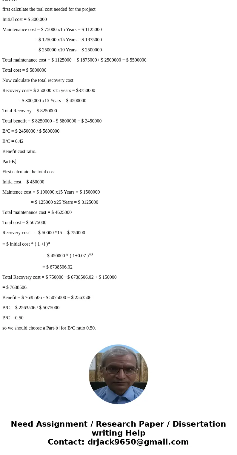 The city engineer has prepared two plans for roads in the city park. Both plans meet anticipated requirements for the next 40 years. The city’s minimum attracti