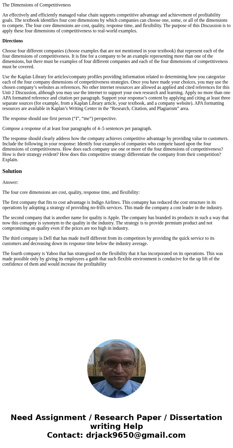 The Dimensions of Competitiveness An effectively and efficiently managed value chain supports competitive advantage and achievement of profitability goals. The  The Dimensions of Competitiveness An effectively and efficiently managed value chain supports competitive advantage and achievement of profitability goals. The