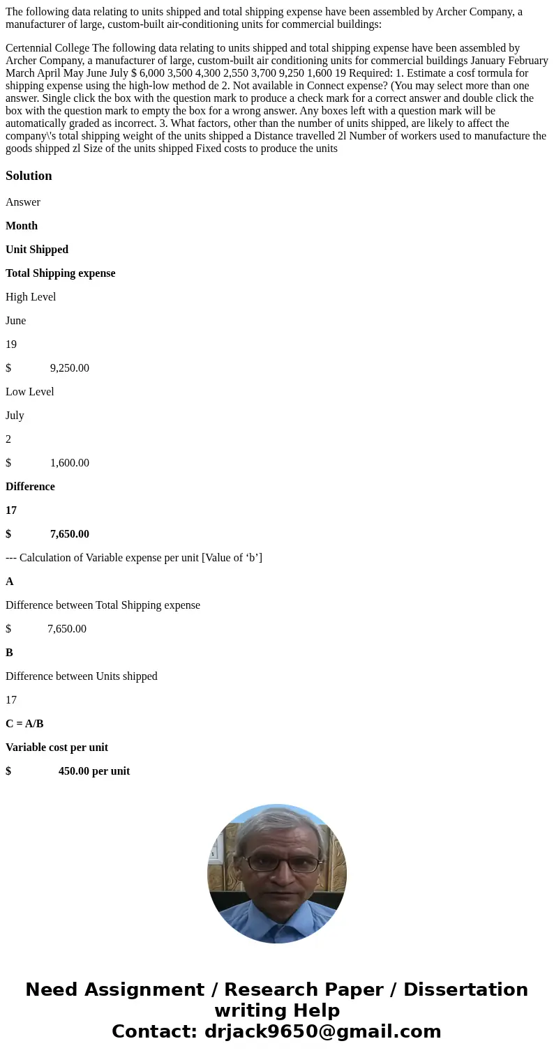 The following data relating to units shipped and total shipping expense have been assembled by Archer Company, a manufacturer of large, custom-built air-conditi The following data relating to units shipped and total shipping expense have been assembled by Archer Company, a manufacturer of large, custom-built air-conditi