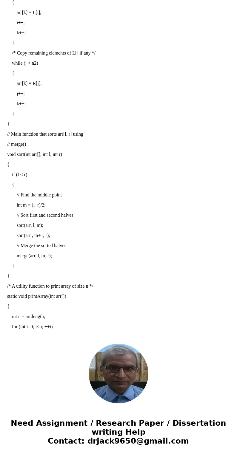 The implementation for Merge sort given in Section 7.4 takes an array as input and sorts that array. At the beginning of Section 7.4 there is a simple pseudoco  The implementation for Merge sort given in Section 7.4 takes an array as input and sorts that array. At the beginning of Section 7.4 there is a simple pseudoco