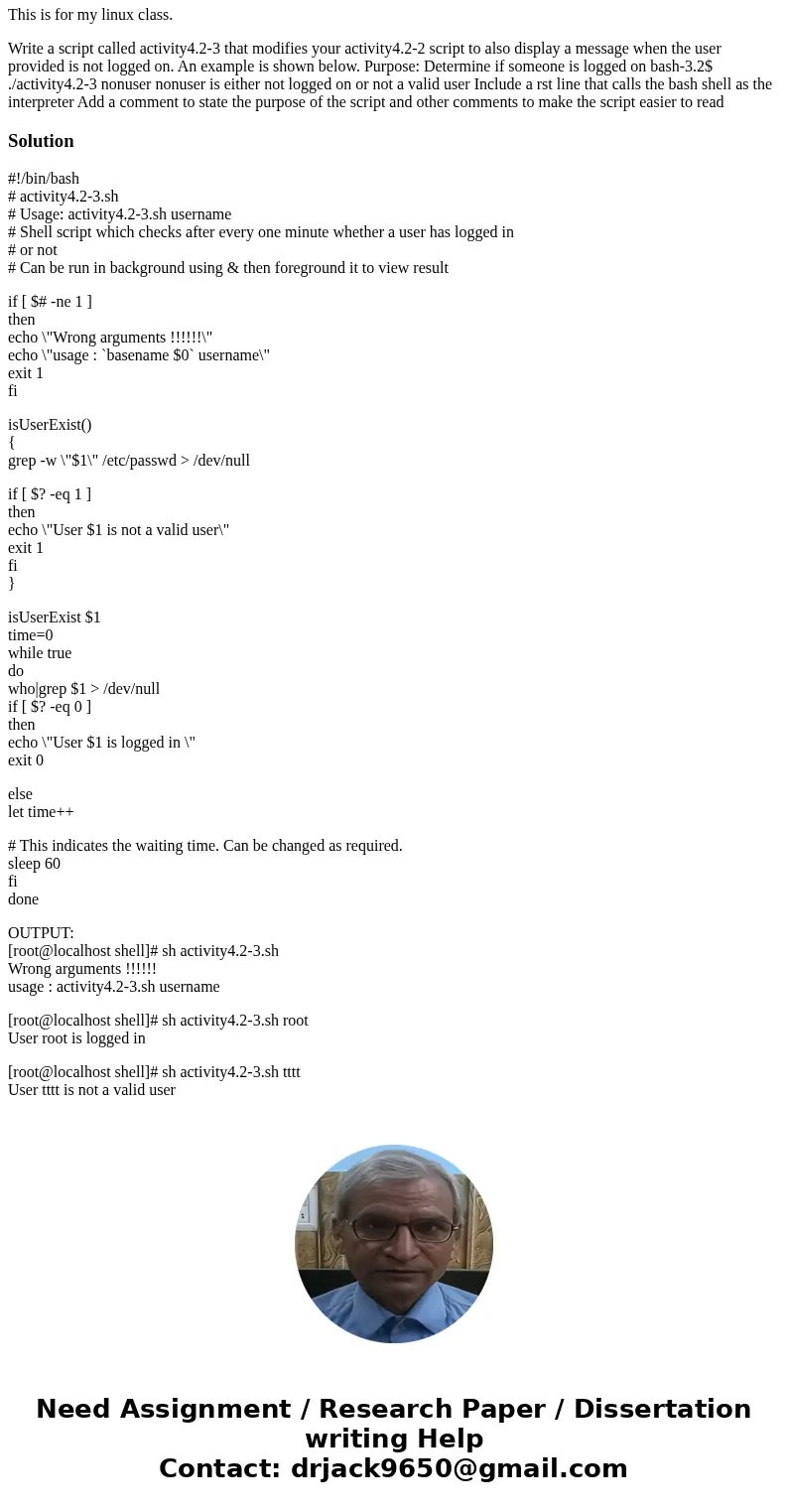 This is for my linux class. Write a script called activity4.2-3 that modifies your activity4.2-2 script to also display a message when the user provided is not  This is for my linux class. Write a script called activity4.2-3 that modifies your activity4.2-2 script to also display a message when the user provided is not