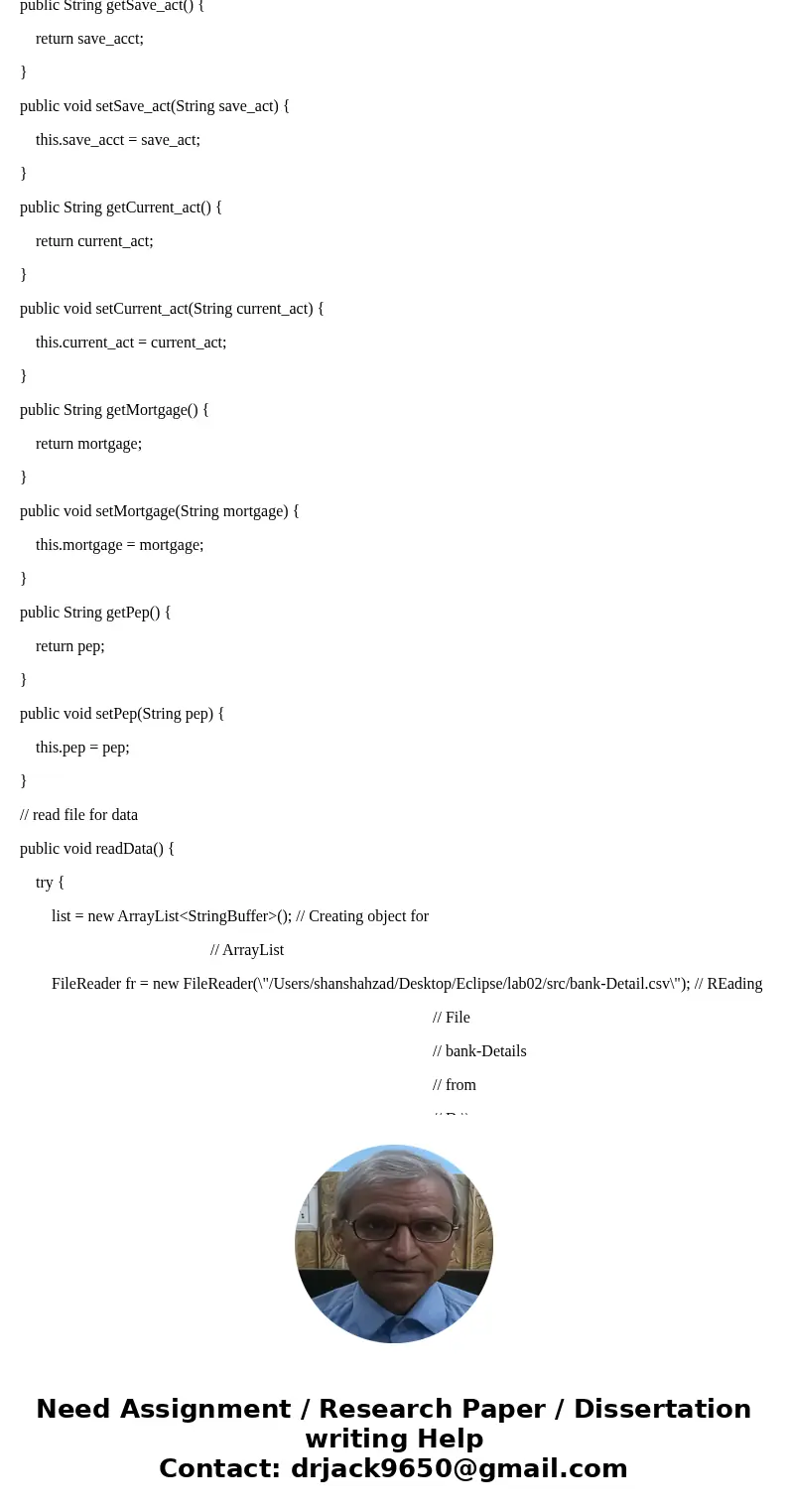 To write a program that performs data analysis from class objects PROJECT DESCRIPTION Bank is in desperate need of analytics from its clients for its loan appli To write a program that performs data analysis from class objects PROJECT DESCRIPTION Bank is in desperate need of analytics from its clients for its loan appli