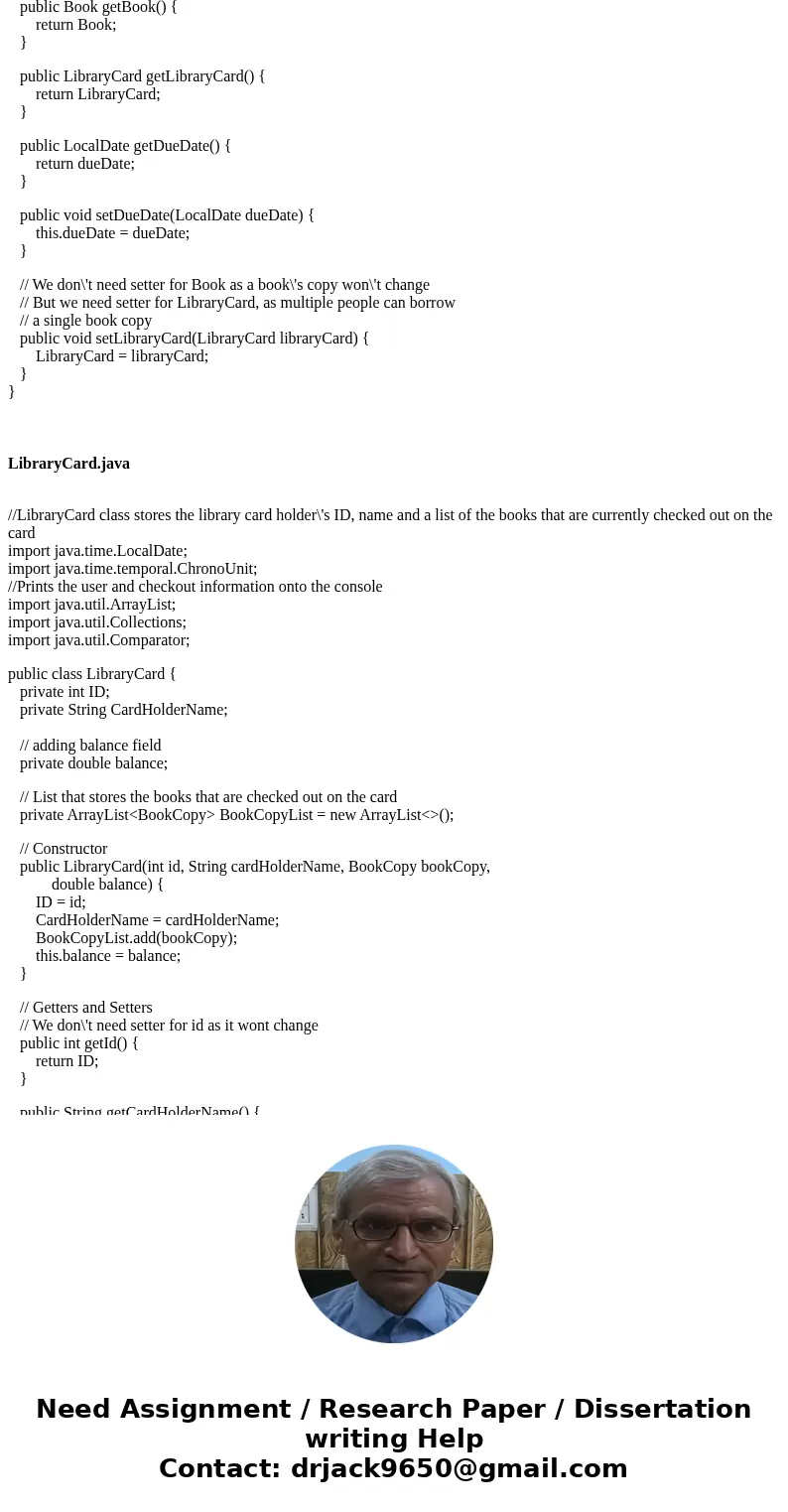 Trying to create a Library in Java 8 using the Date API. BookCopy has an associated DueDate (which is null if the book is not checked out) and LibraryCard has a Trying to create a Library in Java 8 using the Date API. BookCopy has an associated DueDate (which is null if the book is not checked out) and LibraryCard has a