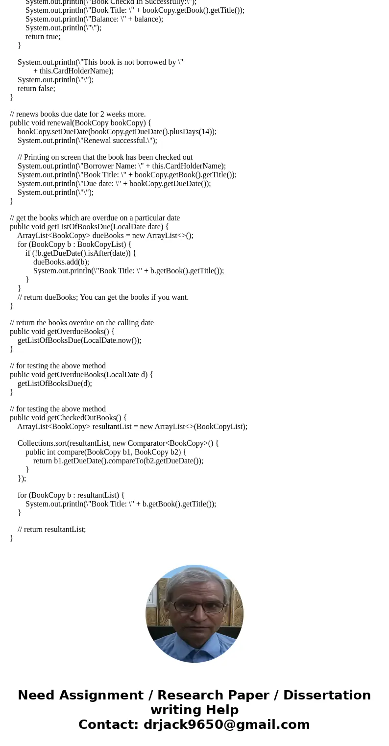 Trying to create a Library in Java 8 using the Date API. BookCopy has an associated DueDate (which is null if the book is not checked out) and LibraryCard has a Trying to create a Library in Java 8 using the Date API. BookCopy has an associated DueDate (which is null if the book is not checked out) and LibraryCard has a