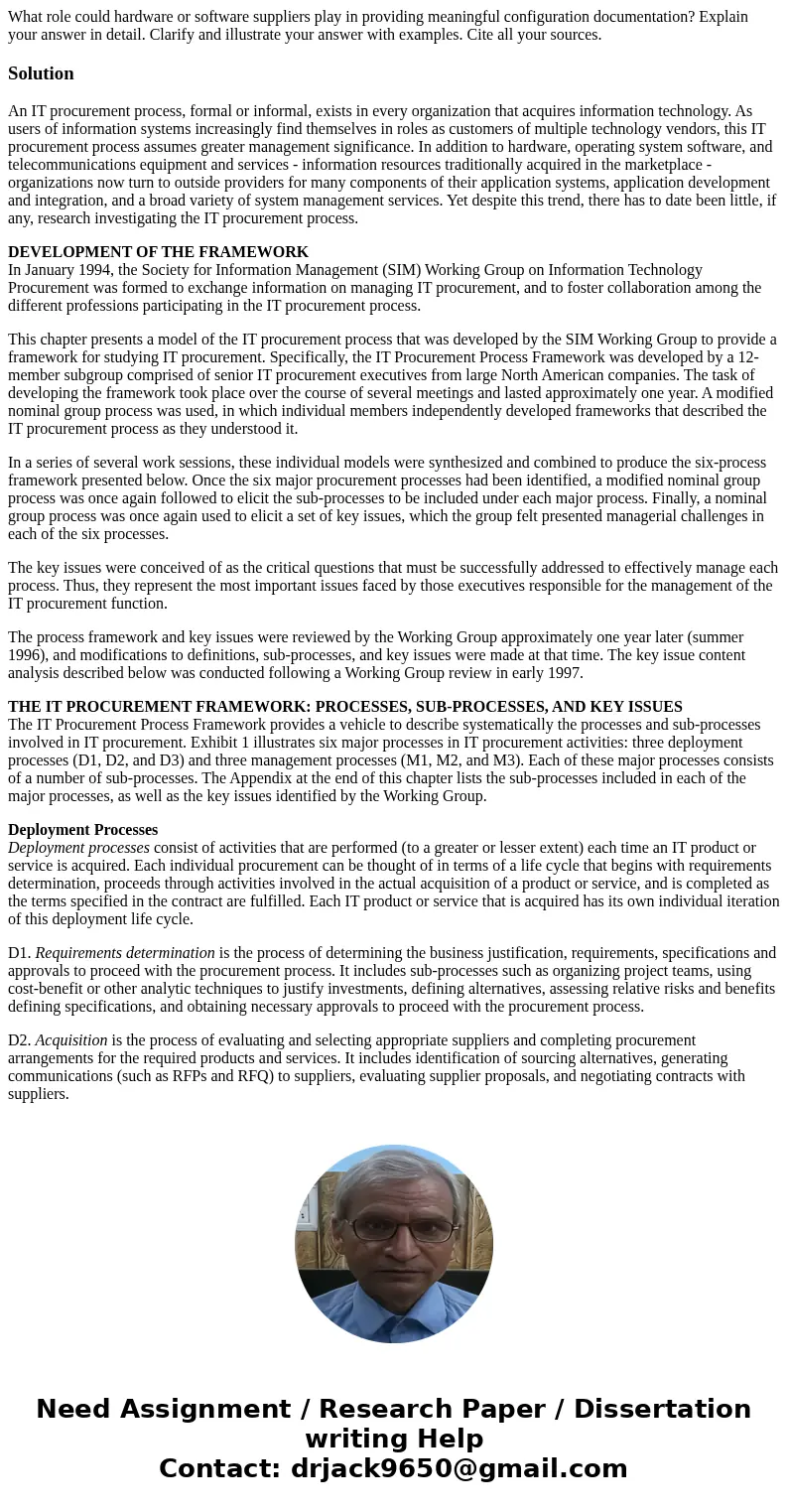 What role could hardware or software suppliers play in providing meaningful configuration documentation? Explain your answer in detail. Clarify and illustrate y What role could hardware or software suppliers play in providing meaningful configuration documentation? Explain your answer in detail. Clarify and illustrate y