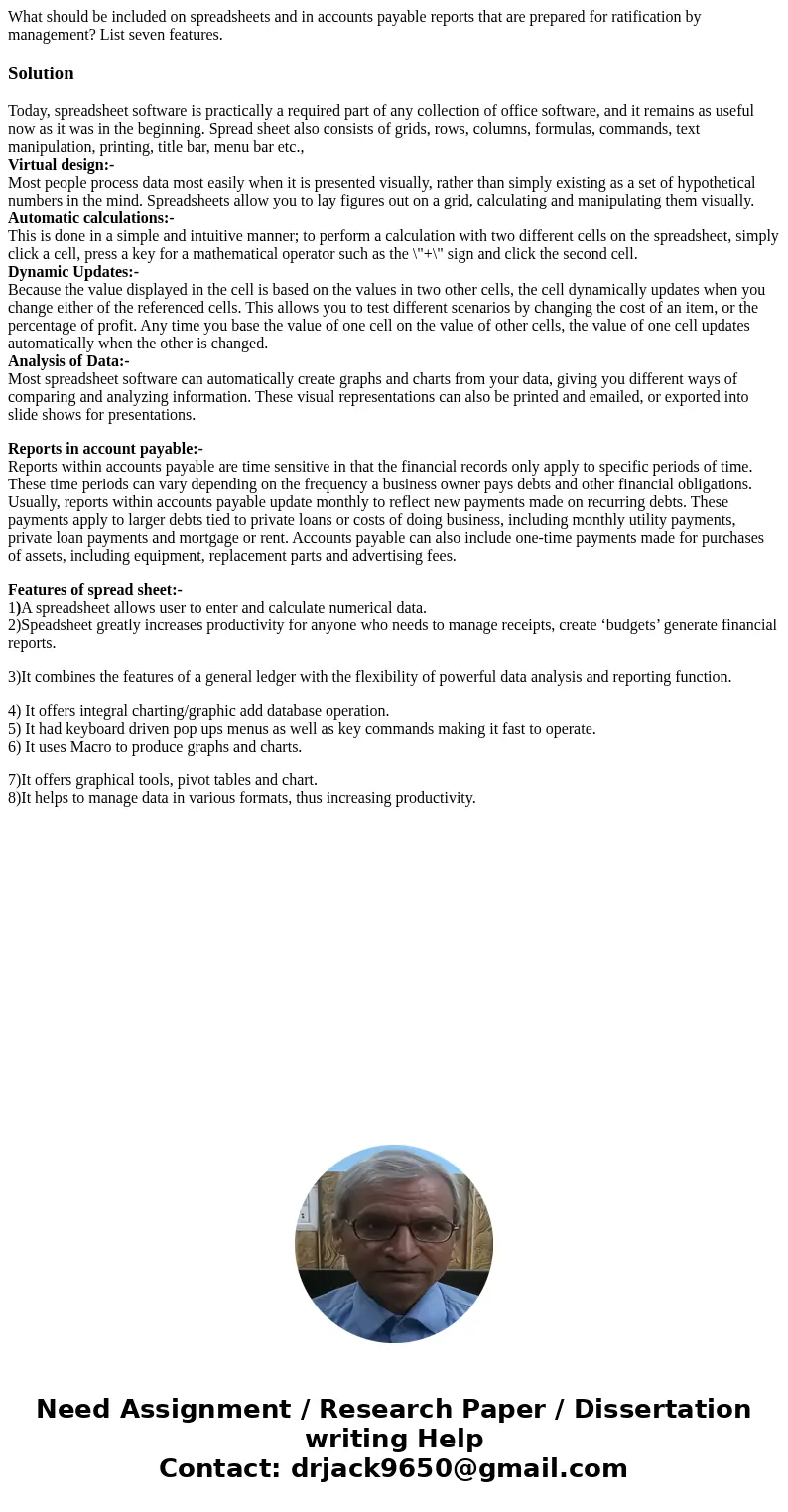 What should be included on spreadsheets and in accounts payable reports that are prepared for ratification by management? List seven features.SolutionToday, spr What should be included on spreadsheets and in accounts payable reports that are prepared for ratification by management? List seven features.SolutionToday, spr