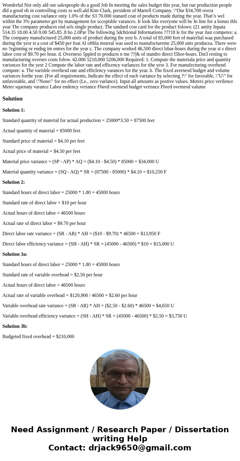  Wonderful Not only ald our salespeople do a good Job In meeting the sales budget this year, but our production people dld a good ob in controlling costs ss wel