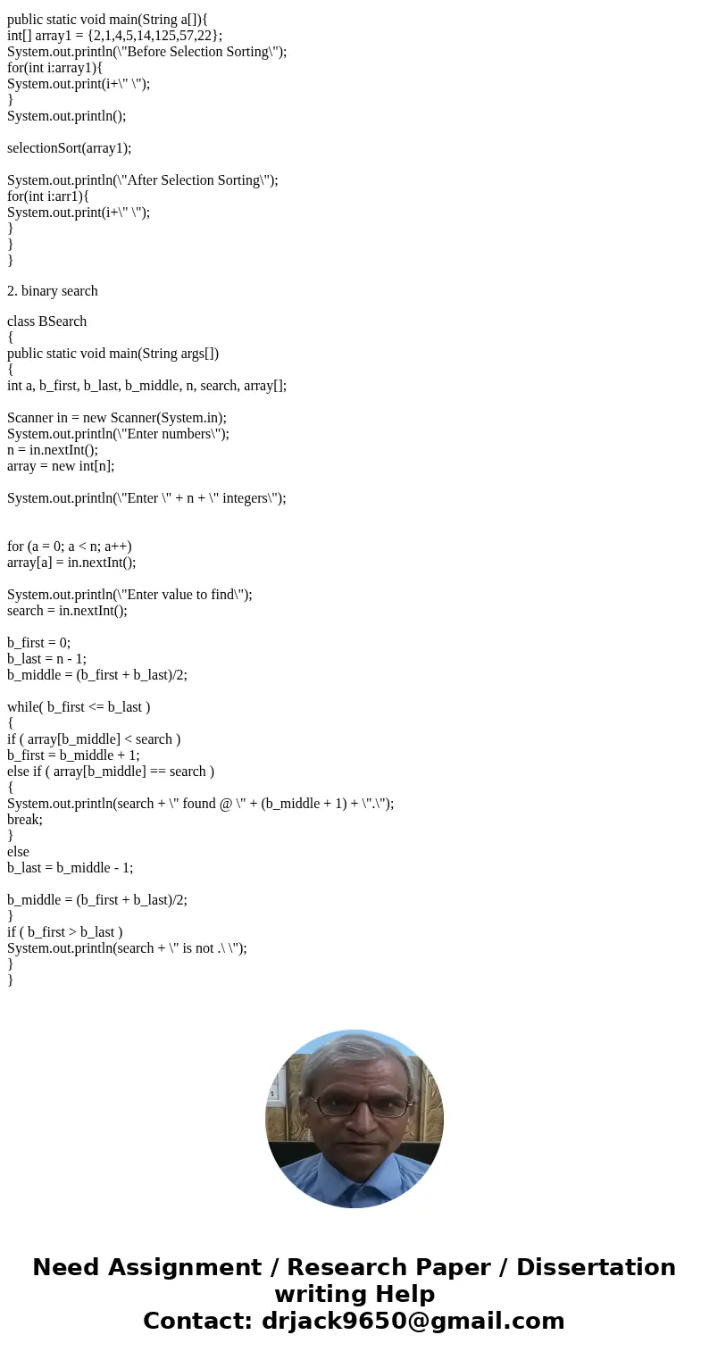 Write a function that will sort an array of strings using selection sort Write a function that will perform a binary search on an array of strings Write a driv  Write a function that will sort an array of strings using selection sort Write a function that will perform a binary search on an array of strings Write a driv
