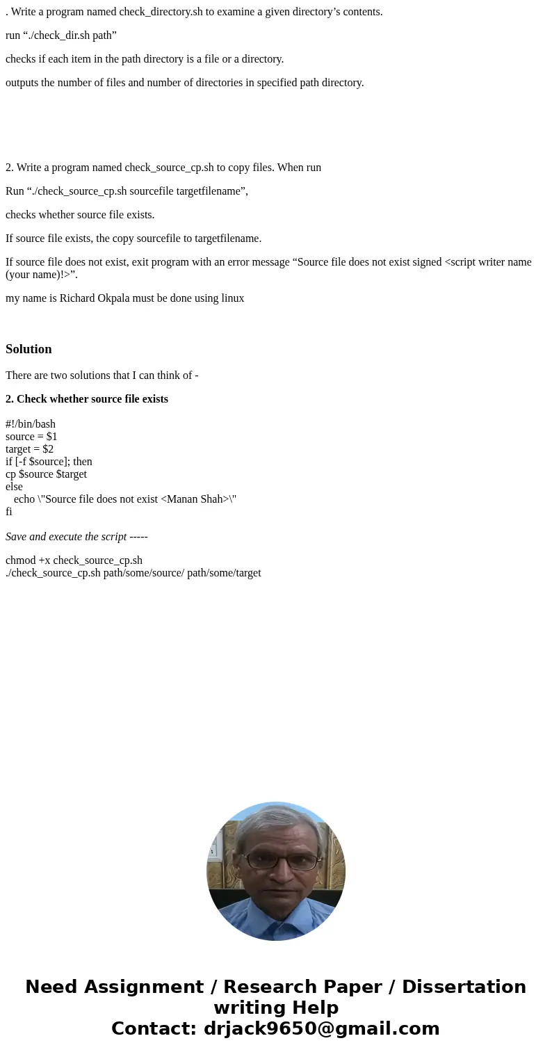 . Write a program named check_directory.sh to examine a given directory’s contents. run “./check_dir.sh path” checks if each item in the path directory is a fil . Write a program named check_directory.sh to examine a given directory’s contents. run “./check_dir.sh path” checks if each item in the path directory is a fil